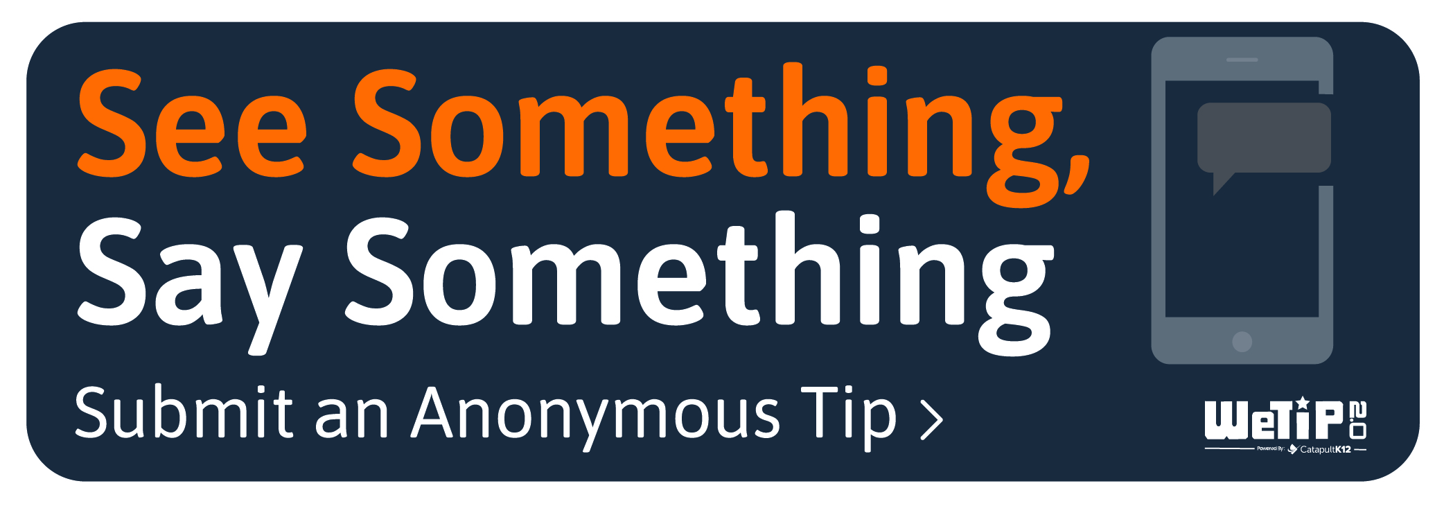 See something say something Graphic